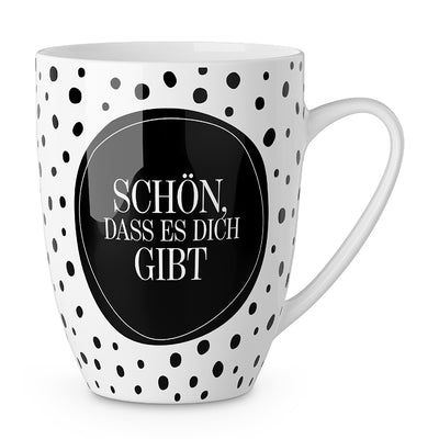 Becher Schön, dass es Dich gibt