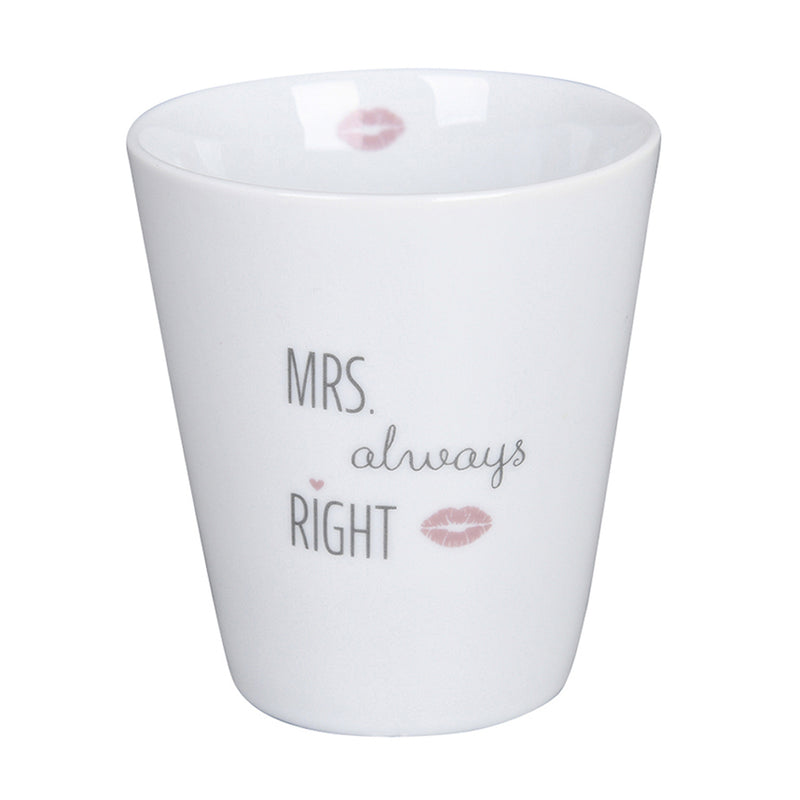 Krasilnikoff Becher Mrs Always Right