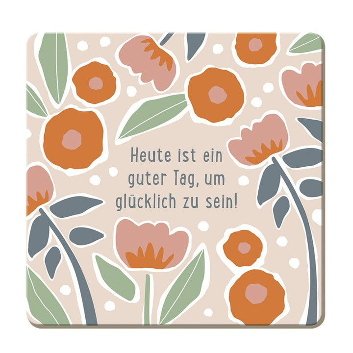 Korkuntersetzer Heute ist ein guter Tag