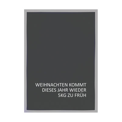 Geschirrtuch grau Weihnachten kommt zu früh weiß