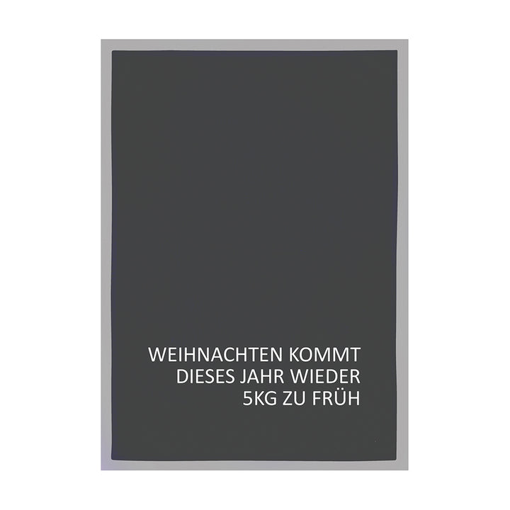 Geschirrtuch grau Weihnachten kommt zu früh weiß