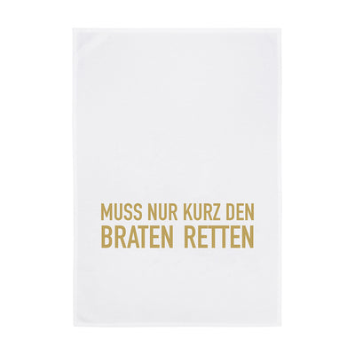 Geschirrtuch weiß Kurz den Braten retten goldfarben