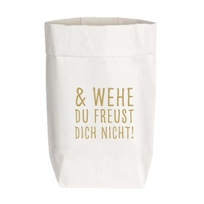 Papiertüte weiß Wehe Du freust Dich nicht! goldfarben