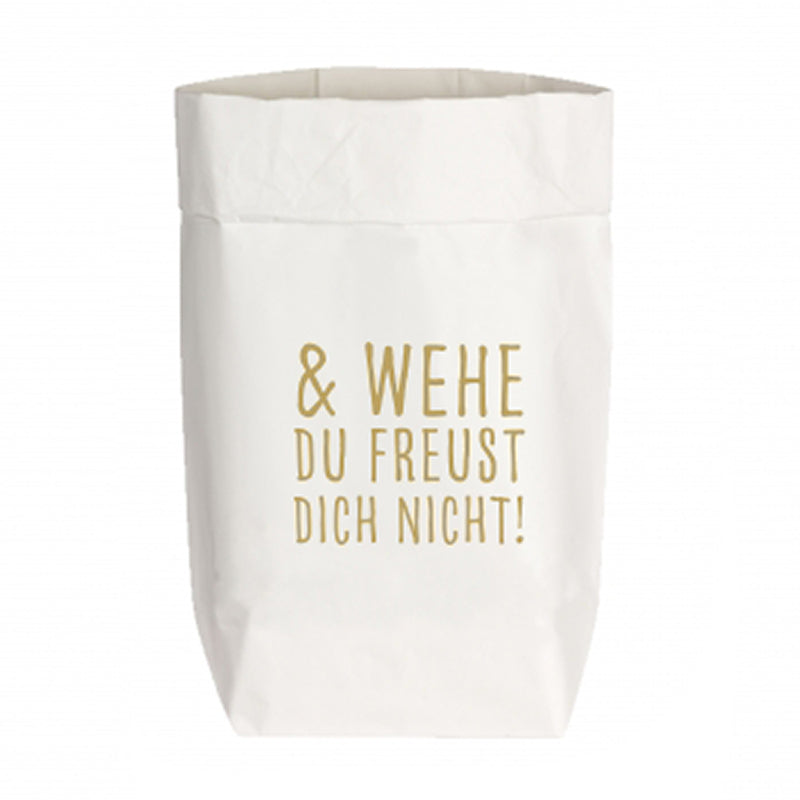 Papiertüte weiß Wehe Du freust Dich nicht! goldfarben