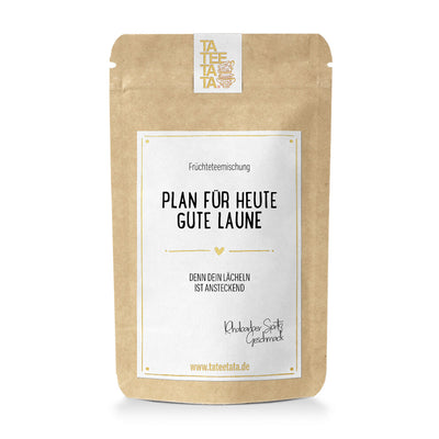 TaTeeTaTa Tee Plan für heute gute Laune lose mittel