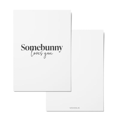 TaTeeTaTa Postkarte Somebunny loves you