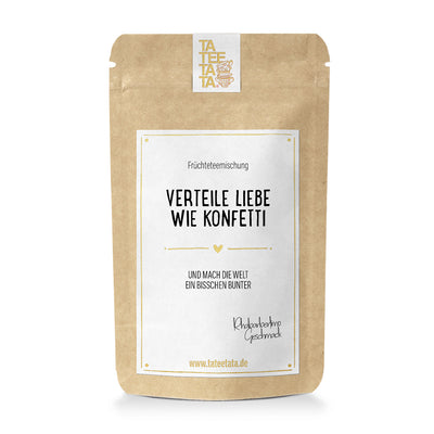 TaTeeTaTa Tee Verteile Liebe wie Konfetti lose mittel