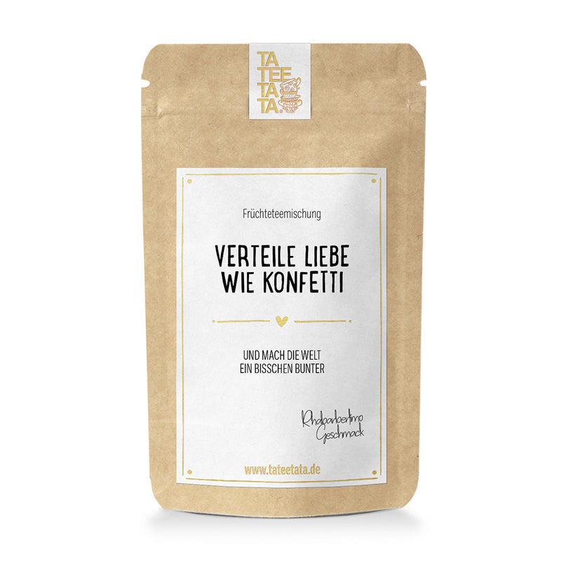 TaTeeTaTa Tee Verteile Liebe wie Konfetti lose mittel
