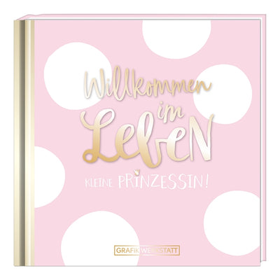 Minibuch Willkommen im Leben, kleine Prinzessin!