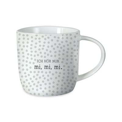 Gute Laune Tasse Mi, mi, mi