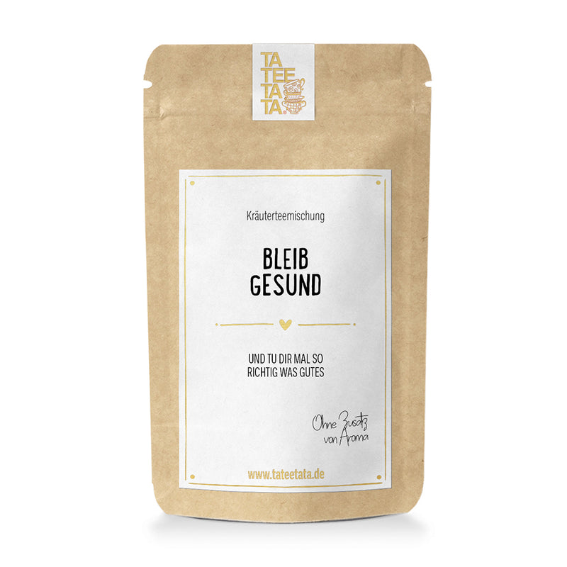 TaTeeTaTa Tee Bleib gesund lose mittel